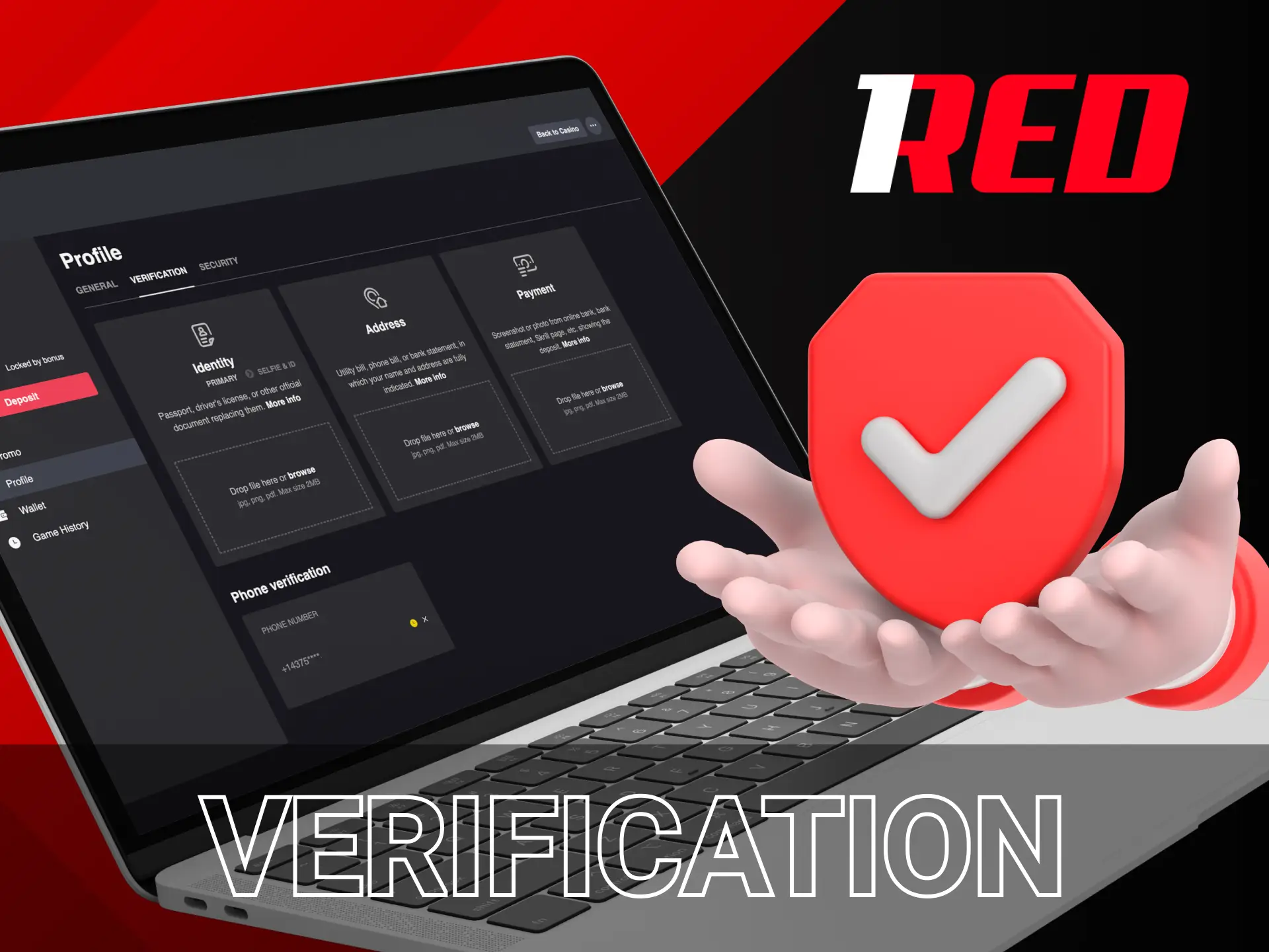 At 1Red Casino you have to go through verification to get all the features.